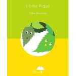 L'ortie pique