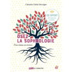 Osez la sophrologie - pour lib�rer vos emotions et changer (1 cd audio)
