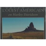 L' ouest americain en harley davidson L' ouest americain en harley davidson