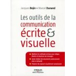 Les outils de la communication ecrite et visuelle Les outils de la communication ecrite et visuelle