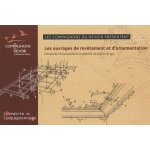 Les ouvrages de rev�tement et d'ornementation - extraits de l'encyclop�die de la pl�trerie, du staff ...