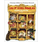Les p'tites poules - album collector 4 - le poule au bois dormant - les p'tites poules et l'le de toutgratos ...