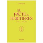 Le pacte des h�riti�res - tome 2 - charlotte