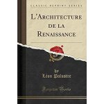 Palustre, l: l'architecture de la renaissance (classic repri
