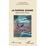 La papesse jeanne - scénario et pièces annexes La papesse jeanne - scénario et pièces annexes