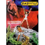 Papyrus - tome 22 - la prisonni�re de sekhmet