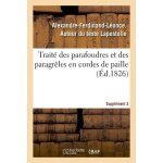 Trait� des parafoudres et des paragr�les en cordes de paille - suppl�ment 3