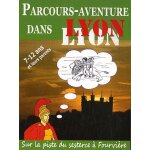 Parcours - aventure dans lyon - sur la piste du sesterce a fourvi�re