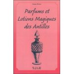 Parfums et lotions des antilles Parfums et lotions des antilles