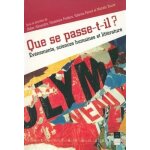 Que se passe - t - il ? - ev�nement, sciences humaines et litt�rature