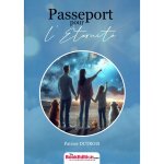 Passeport pour l'�ternit�