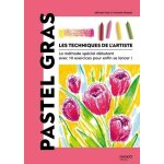 Pastel gras - la méthode spécial débutant avec 10 exercices pour enfin se lancer ! Pastel gras - la méthode spécial débutant avec 10 exercices pour enfin se lancer !