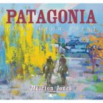 Patagonia: taith mewn paent