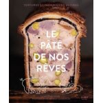 Le p�t� de nos r�ves - textures et techniques ultimes