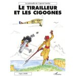 La patrouille du caporal samba - le tirailleur et les cigognes