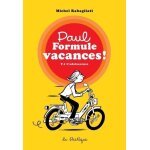 Paul - tome 1 - l'adolescence - formule vacances ! : paul a un travail d?et - paul dans le nord