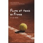 Paume et tennis en france (xve - xxe si�cle)