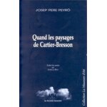 Quand les paysages de cartier - bresson