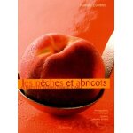 Les pêches et abricots Les pêches et abricots