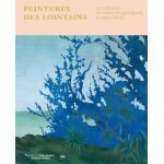 Peintures des lointains - la collection du mus�e du quai branly jacques chirac (exposition, paris, mus�e ...