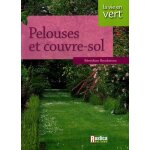 Pelouses et couvre - sol