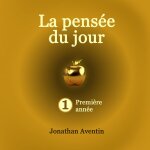 La pensée du jour. 1ère année. La pensée du jour. 1ère année.