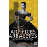 Le pensionnat de mlle g�raldine - tome 4 - artifices & arbal�tes