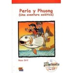 Perla y phoung - una aventura asiatica (1 cd audio)