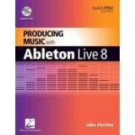Perrine, j: producing music with ableton live