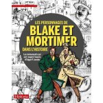 Les personnages de blake et mortimer dans l'histoire - les evnements qui ont inspir l'oeuvre d'edgar ...
