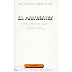 La pertinence - communication et cognition La pertinence - communication et cognition
