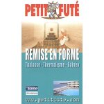 Petit fut� : remise en forme - thalasso - thermalisme - baln�o - edition 2004