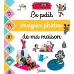 Le petit imagier photos de la maison Le petit imagier photos de la maison