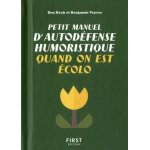 Petit manuel d'autodfense humoristique quand on est ecolo