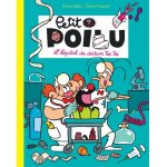Petit poilu tome 11 - l'hôpital des docteurs toc - toc Petit poilu tome 11 - l'hôpital des docteurs toc - toc