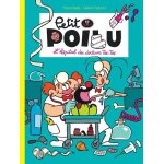 Petit poilu - tome 11 - l'hôpital des docteurs toc - toc Petit poilu - tome 11 - l'hôpital des docteurs toc - toc