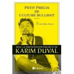 Petit prcis de culture bullshit