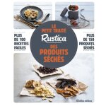 Le petit trait� rustica des produits s�ch�s