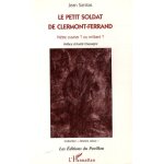 Le petit soldat de clermont - ferrand - pr�tre ouvrier ? ou militant ?