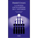La petite encyclop�die de l'aveyron