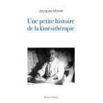 Une petite histoire de la kin�sith�rapie