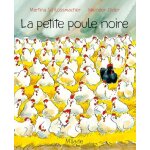 La petite poule noire La petite poule noire