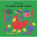 La petite poule rousse La petite poule rousse
