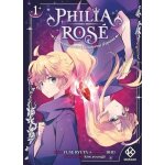 Philia ros - la prophtie de la couronne d'pines - tome 1