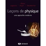 Physique une approche moderne pcsi, mpsi, ptsi 1re anne - tout - en - un : cours, exercices corrigs, ...