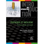Physique et biologie - de la molcule au vivant