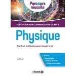 Physique - outils et m�thodes pour r�ussir la l1