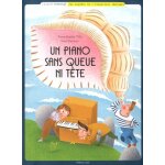 Un piano sans queue ni tête Un piano sans queue ni tête