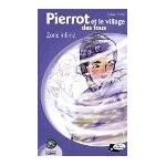 Pierrot village des fous - zone infinie