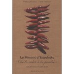 Le piment d'espelette - de la corde a la poudre, recettes et astuces Le piment d'espelette - de la corde a la poudre, recettes et astuces